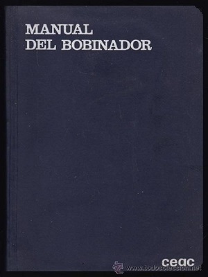 Manual del bobinador - Jose Roldan - Primera Edicion